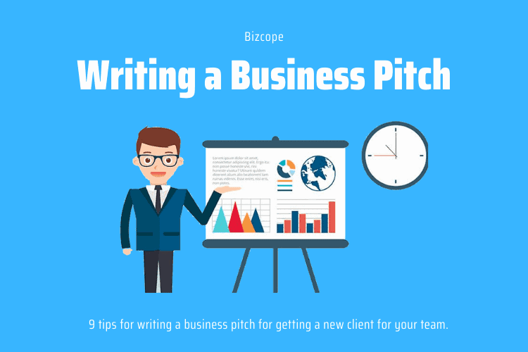 9 Top Tips for Writing a Business Pitch to Lead a Client